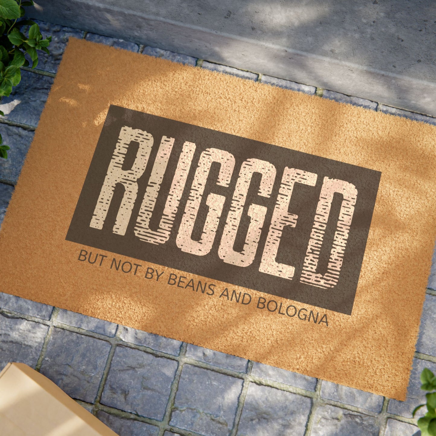 RUGGED but not by $BEANS - Doormat