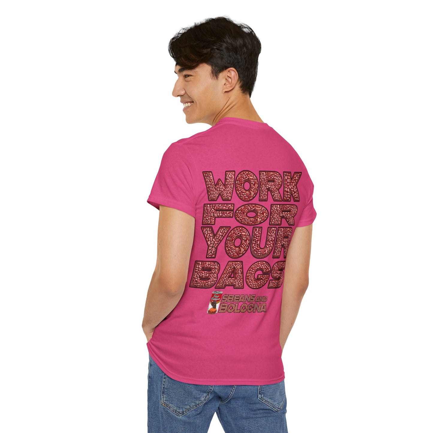 T-Shirt - Work for your bags - $BEANS-T